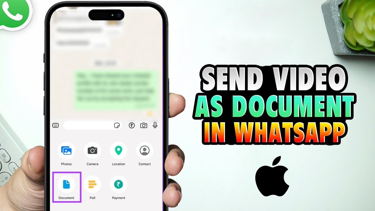 How to send video as document in WhatsApp iPhone