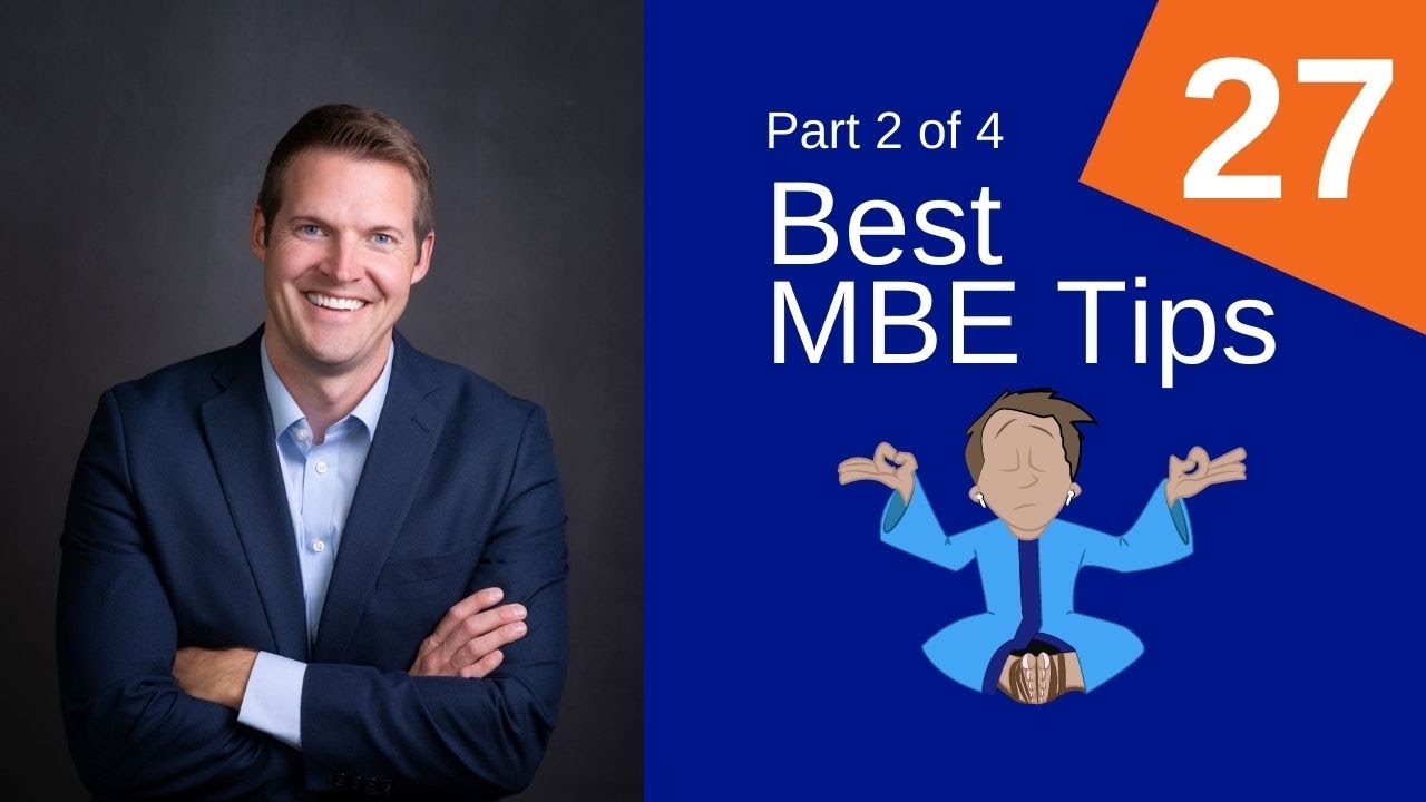 27 Best MBE Tips in Six Minutes (2024) | Crushendo Bar Review | Part 2, Bar Prep Tips Series