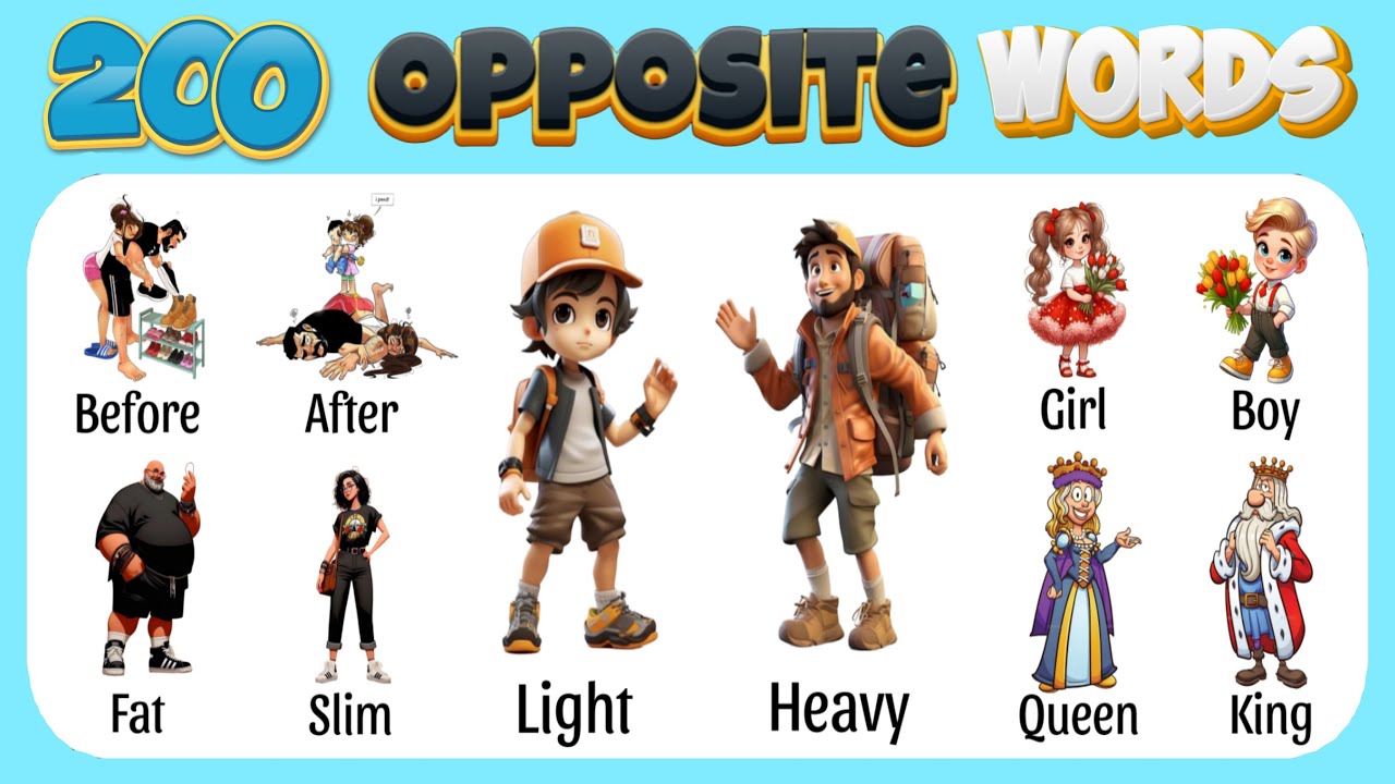 Master 200 New Opposite Words In English With Pictures and Videos Just In 15 Minutes .