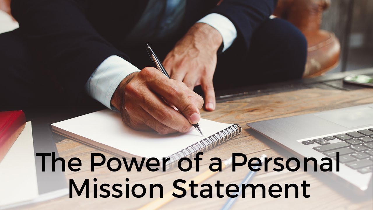 The Power of a Personal Mission Statement