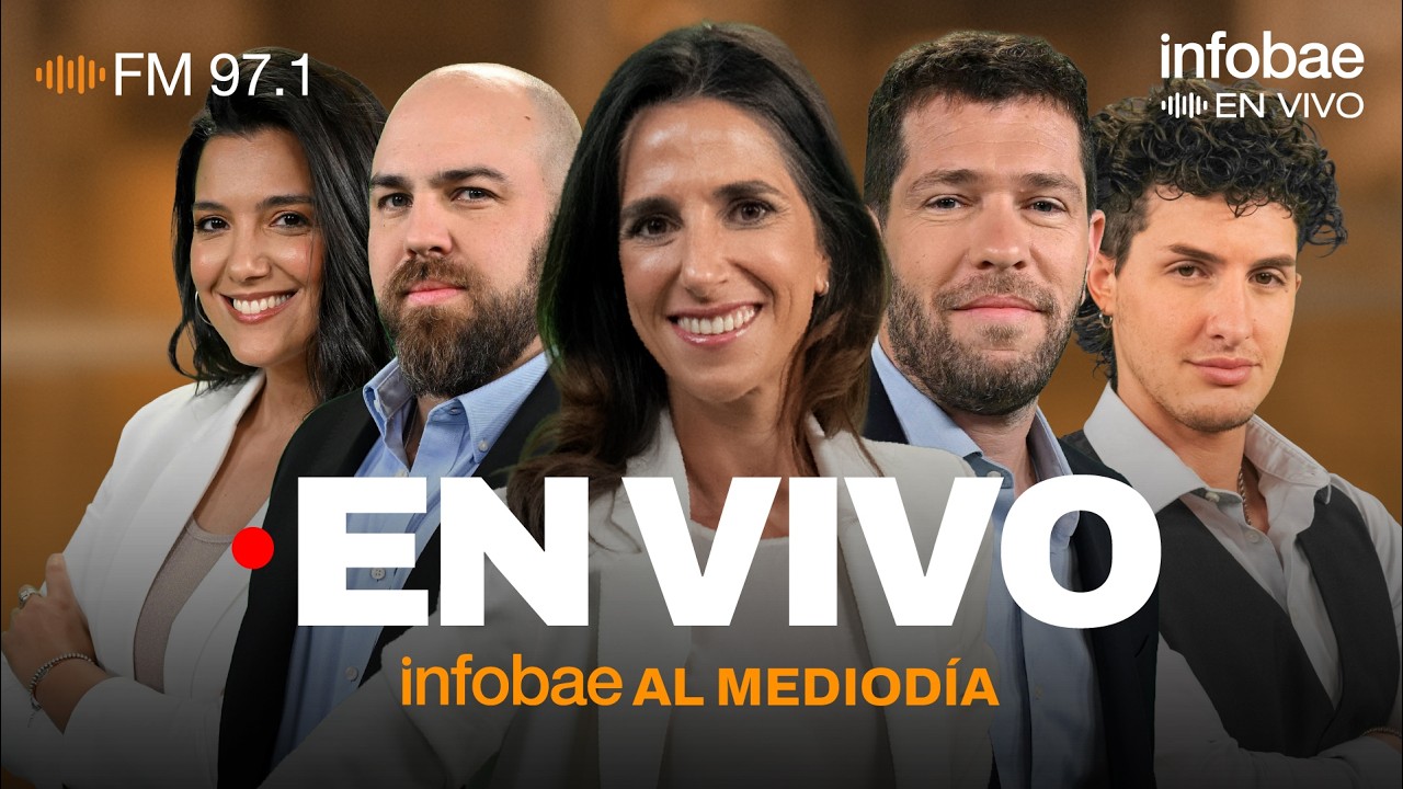 Infobae al Mediodía con Maru Duffard, Andrei Serbin Pont, Facu Kablan, Fede Mayol y Jime Grandinetti