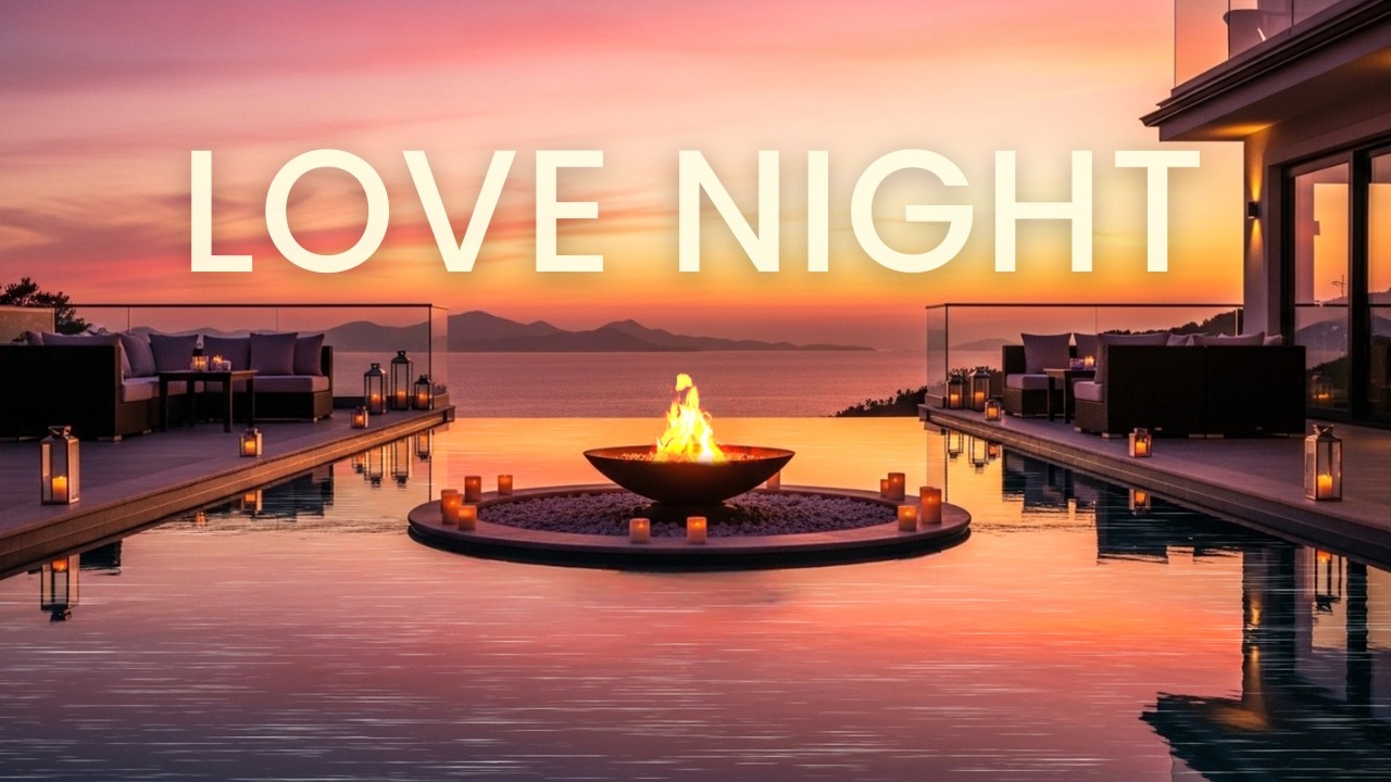 Love Night ❤️ Романтическая Музыка для Вечеров на Закате
