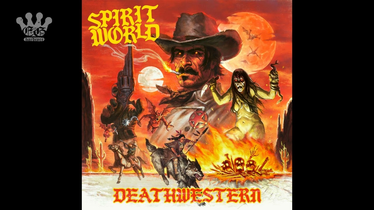 [EGxHC] Spiritworld - DEATHWESTERN - 2022 (Full Album)