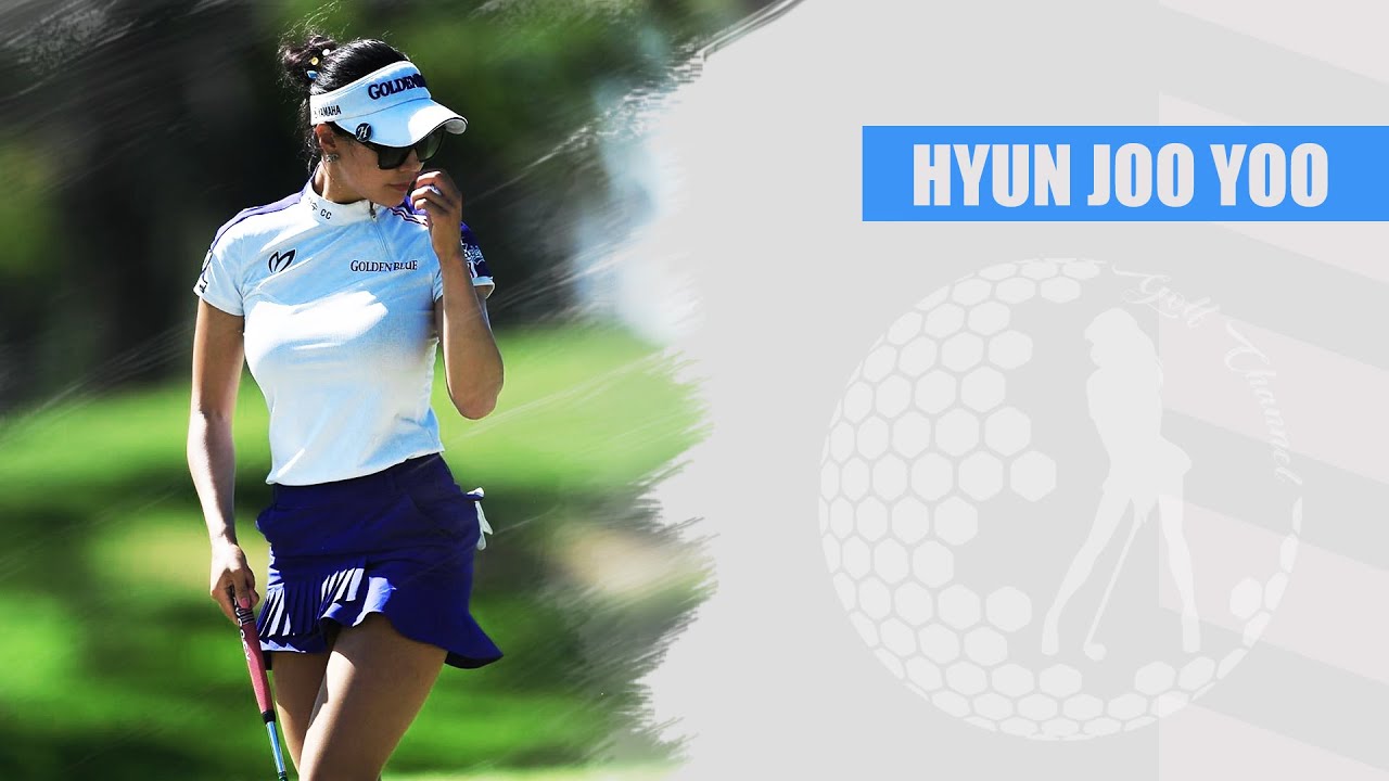Hyunju Yoo (Hyeonjoo Ryu) Korean Glamour Golfer 2018 유현주