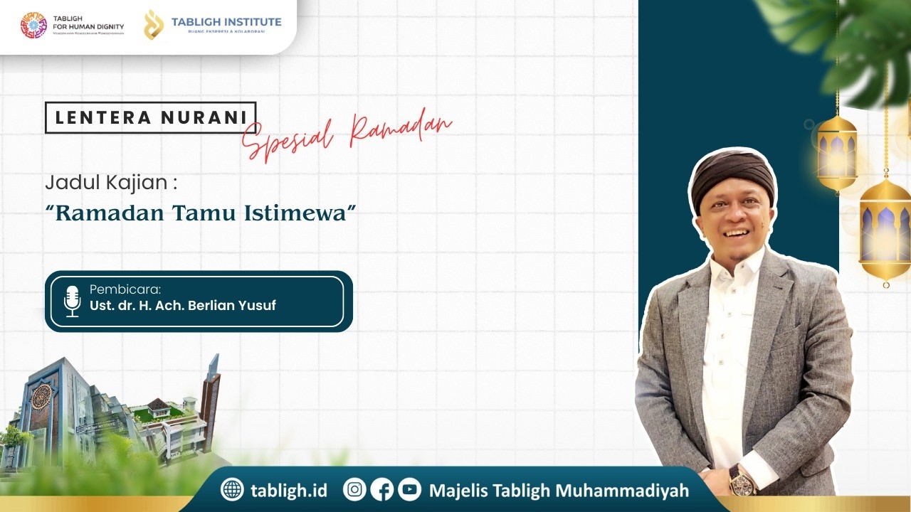 Lentera Nurani Spesial Ramadan 1447 H || dr. Achmad Berlian Yusuf