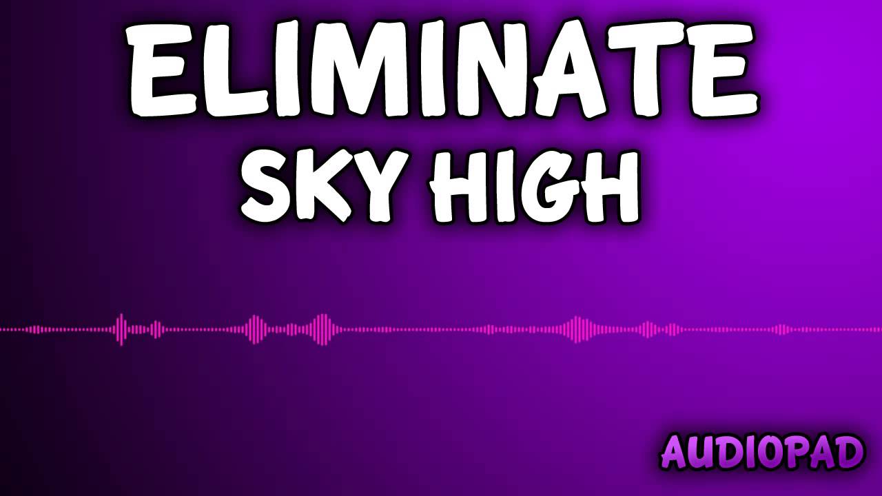Royalty Free Music - Eliminate - Sky High