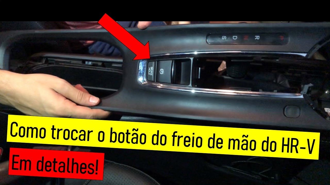 Trocando o botão do freio de mão do HRV