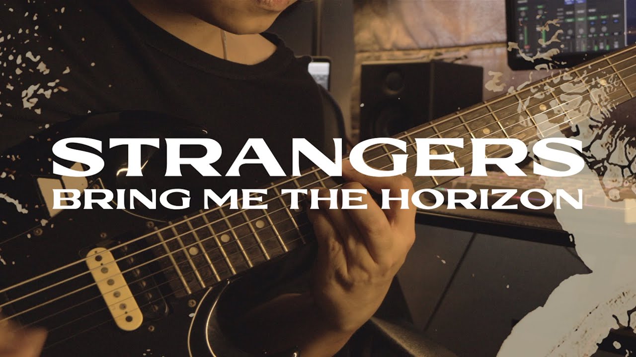 Bring Me The Horizon - sTraNgeRs (Guitar Cover)