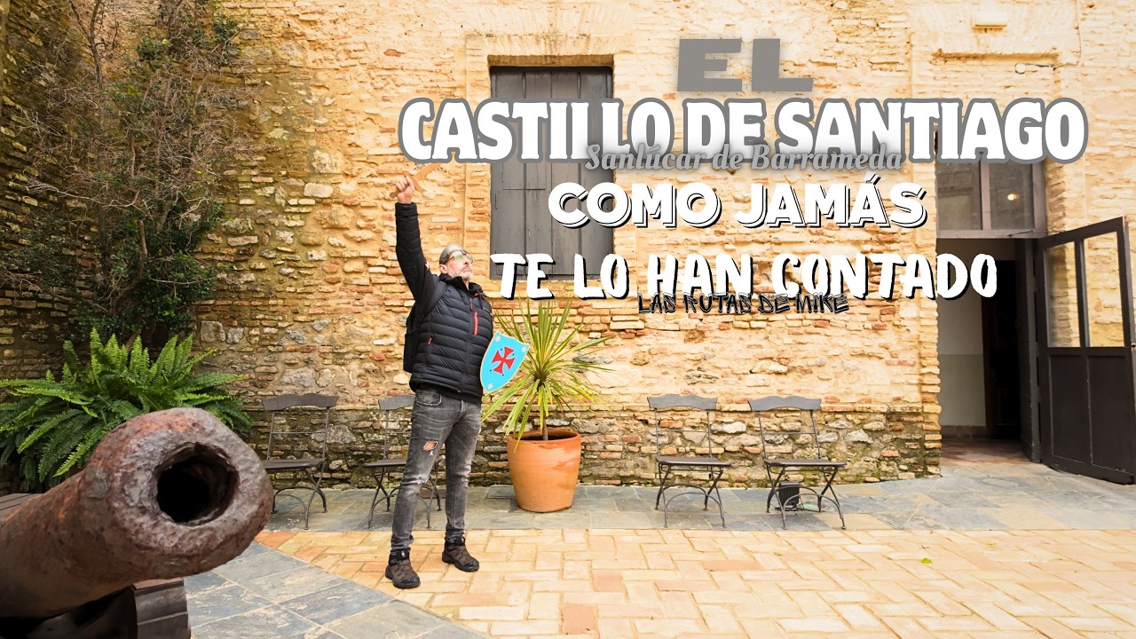 El Castillo de Santiago de Sanlúcar de Barrameda. Como jamás te lo han contado.