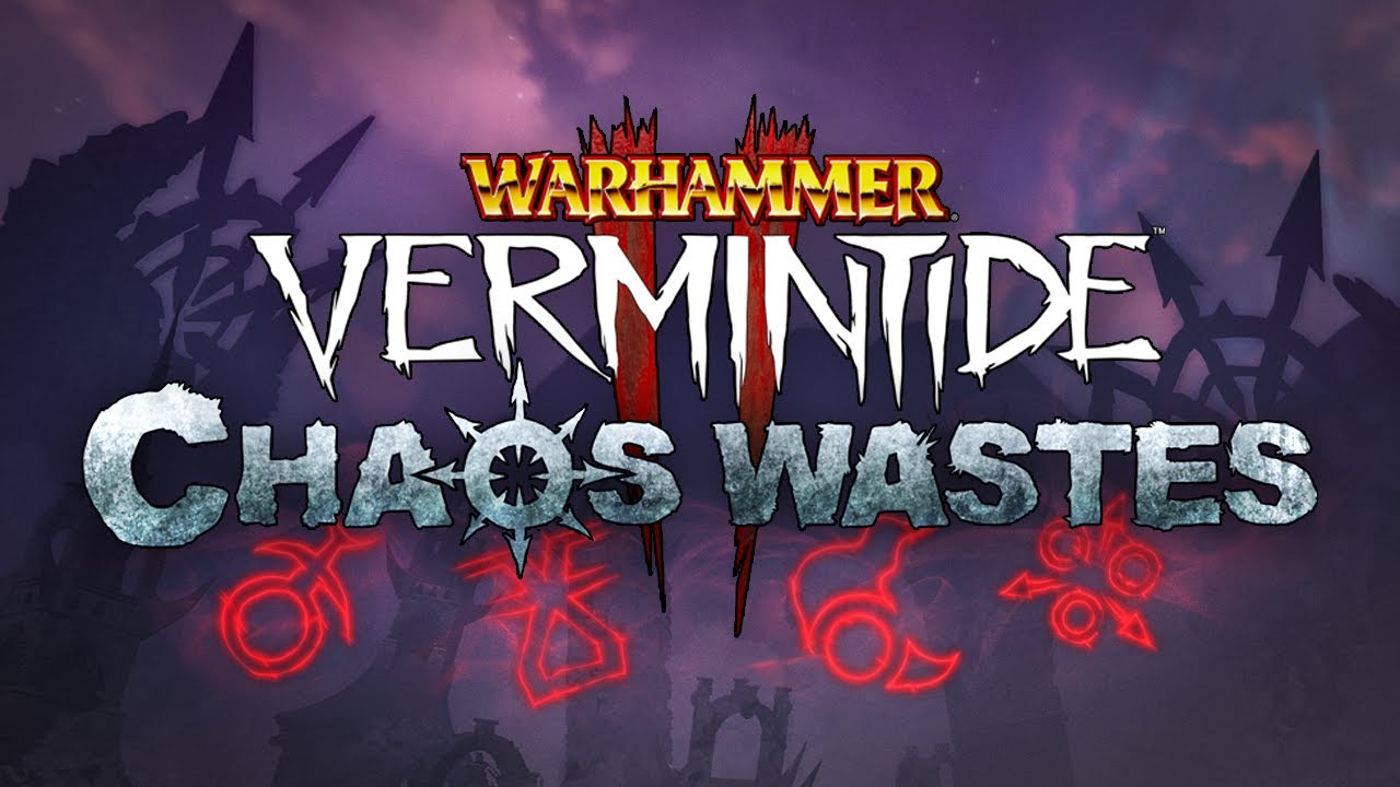 Warhammer: Vermintide 2 - Chaos Wastes | Official Trailer