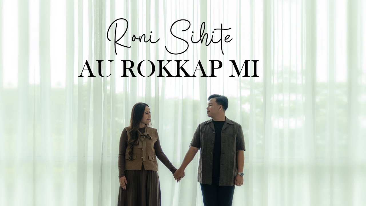 Roni Sihite - Au Rokkap Mi (Official Music Video)|Lagu Batak 2024