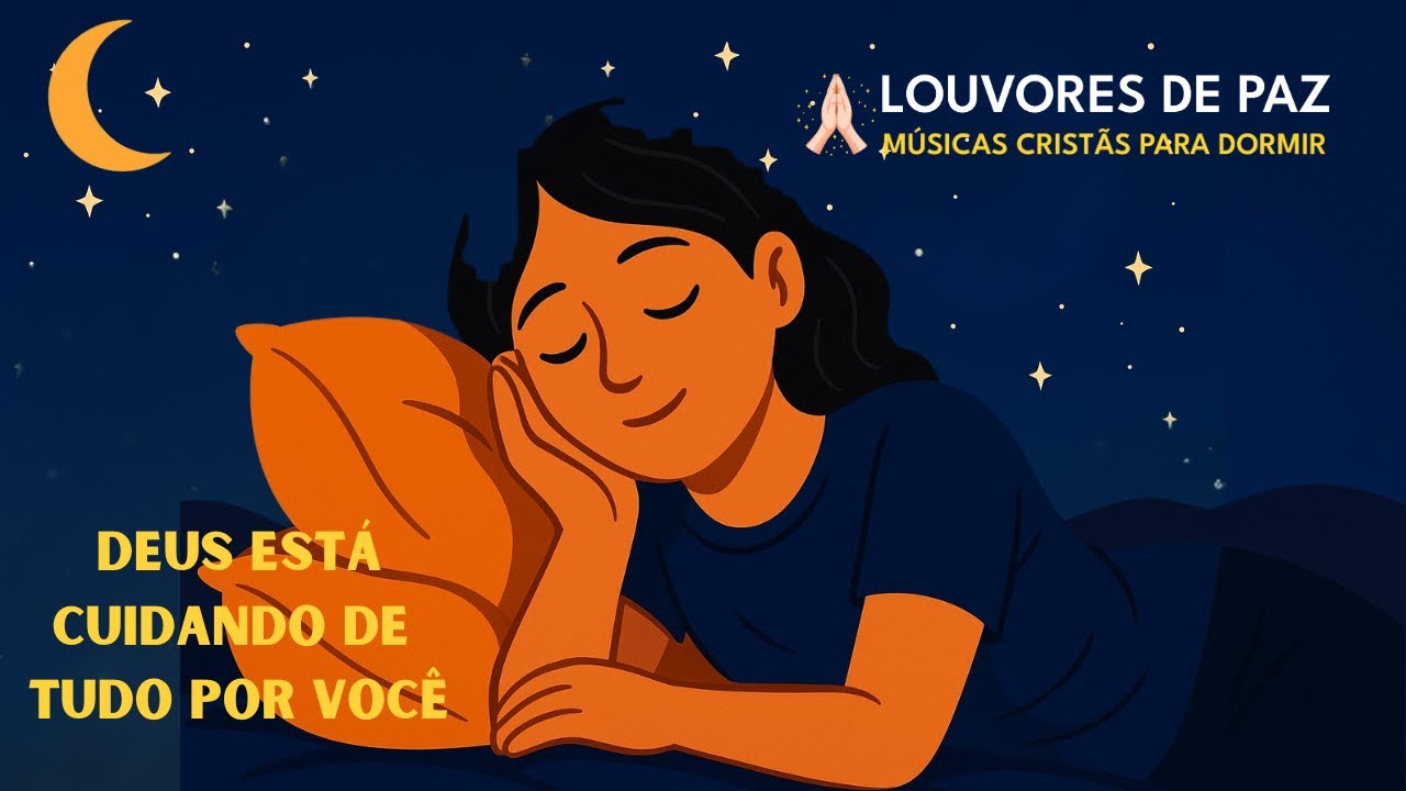 Músicas Cristãs para Dormir. Momento de Adoração Tranquila e Fé Restauradora