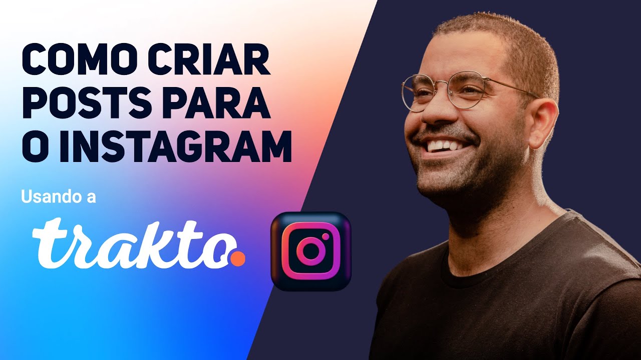 Tutorial completo da Trakto - Criando post para o Instagram