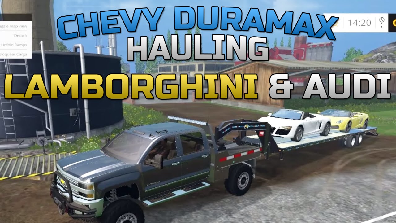 Farming Simulator 2015- Chevy Duramax Hauling a Lamborghini and Audi