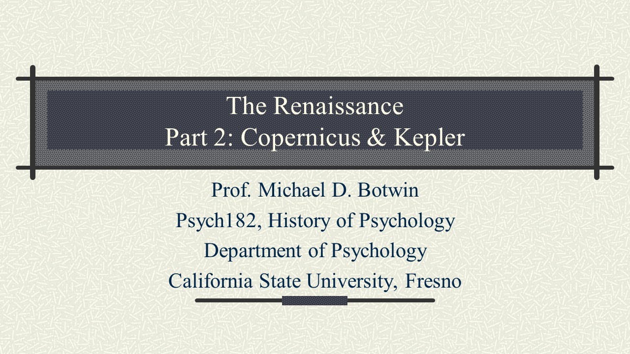 P182 Renaissance (Part 02) Copernicus and Kepler