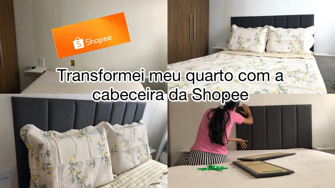 Transformando meu quarto com a cabeceira baratinha da Shopee + Tá ficando lindo 😍
