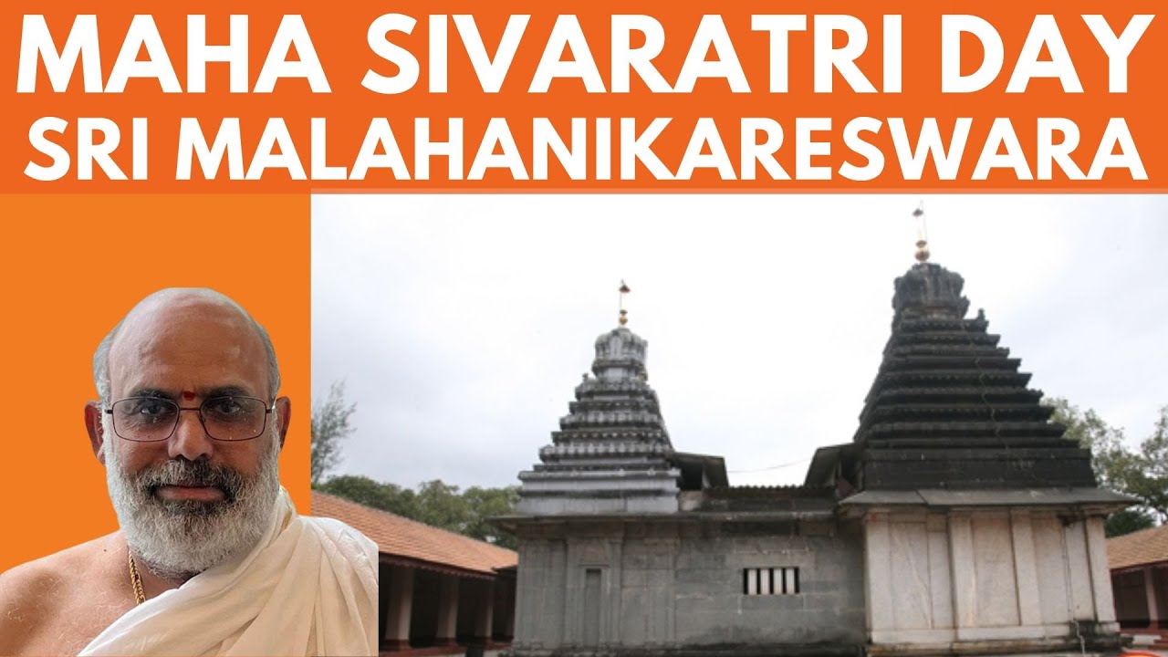 Maha Sivaratri Day I Sri Malahanikareshwara I Sringeri Mutt I What is means to me: Sridhar Chityala