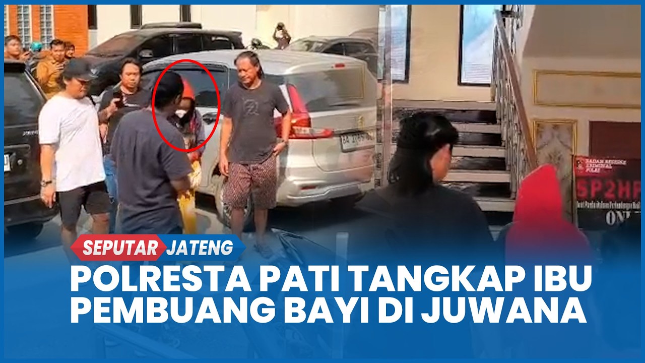 Polresta Pati Tangkap Ibu Pembuang Bayi di Juwana, Pelaku Ternyata Janda Anak Lima