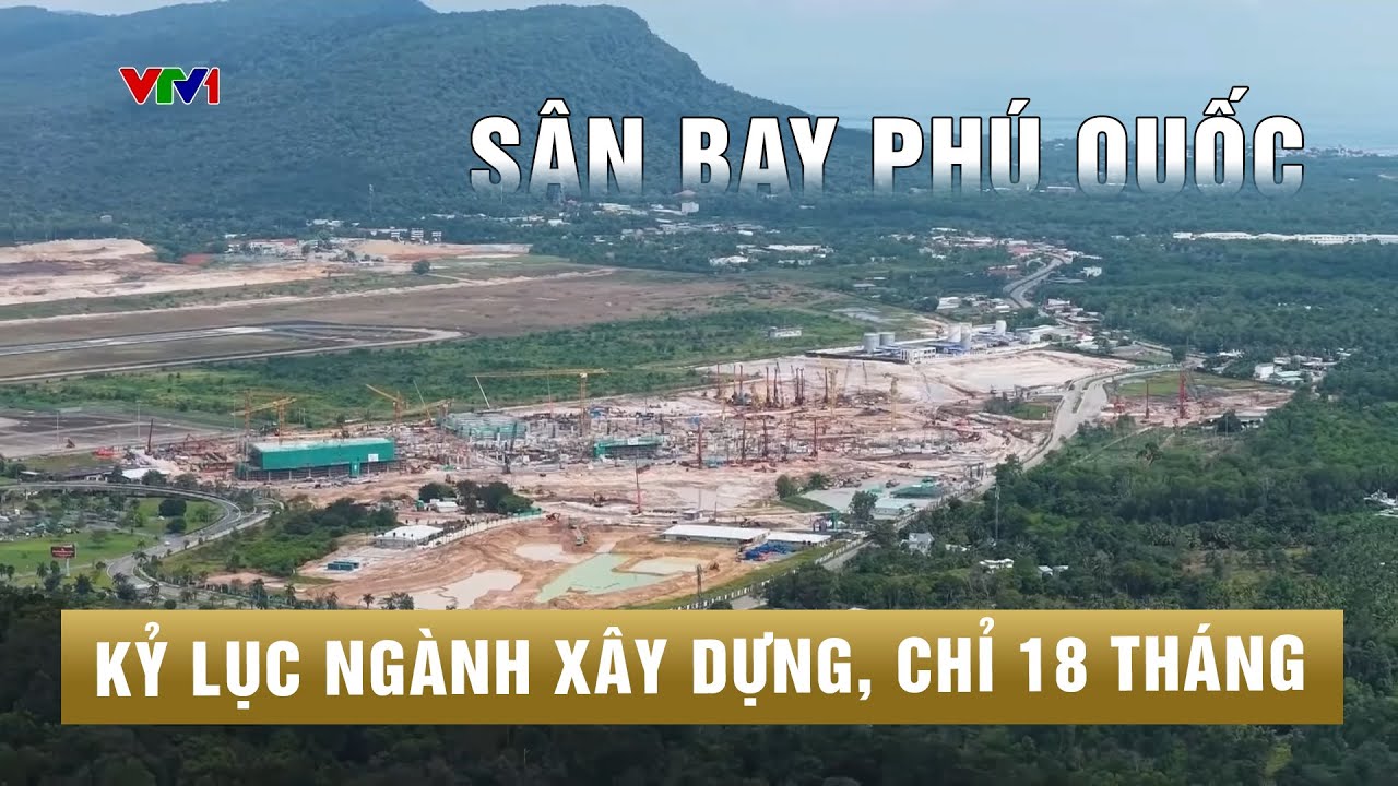 Kỷ lục trong ngành xây dựng tại dự án nâng cấp Sân Bay Phú Quốc
