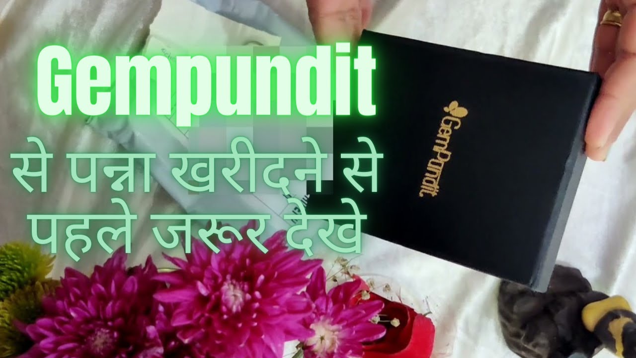 Gempundit unboxing and review I Gemstone I Emerald I Panna