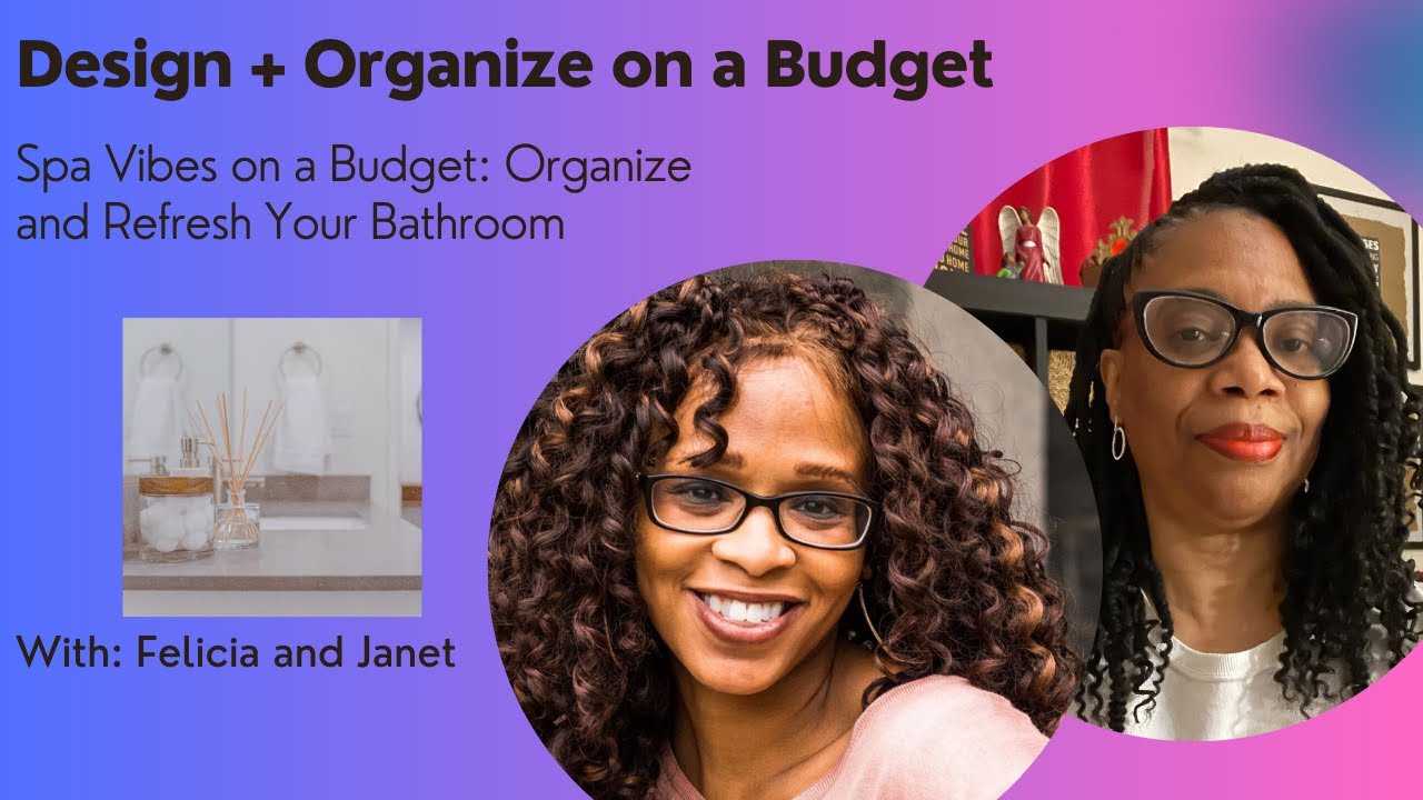 Spa Vibes on a Budget: Organize & Refresh Your Bathroom | Design and Organize