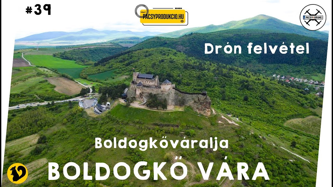 #39 BOLDOGLŐ Vára - Boldogkőváralja DRÓN felvétel 4K (Pacsy Drone - Pacsy Produckió)