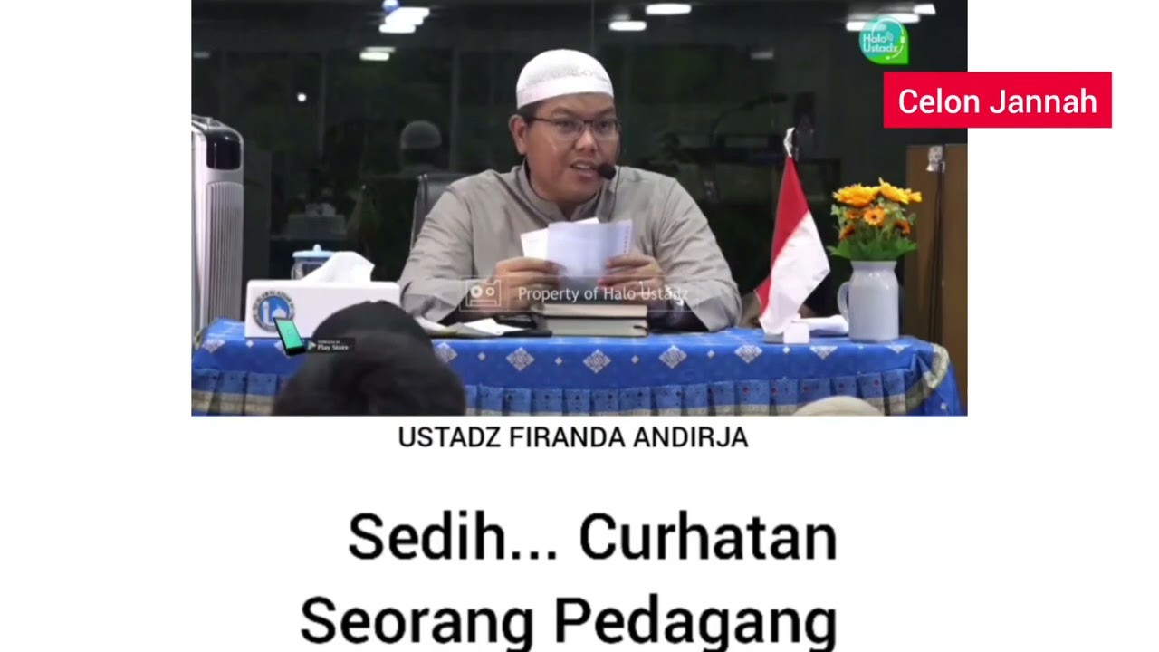 Sedih.. Curhatan Seorang Pedangan - Ustadz Firanda || Celon Jannah