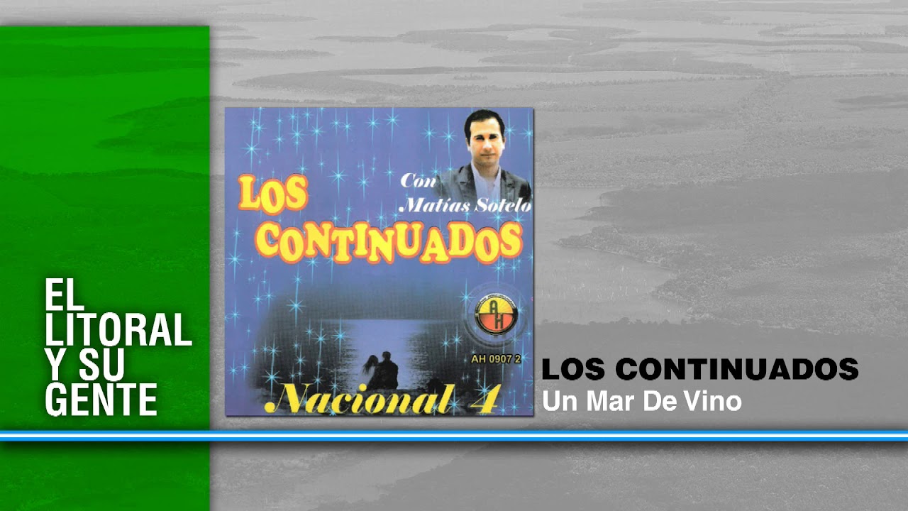 Un Mar De Vino - Los Continuados