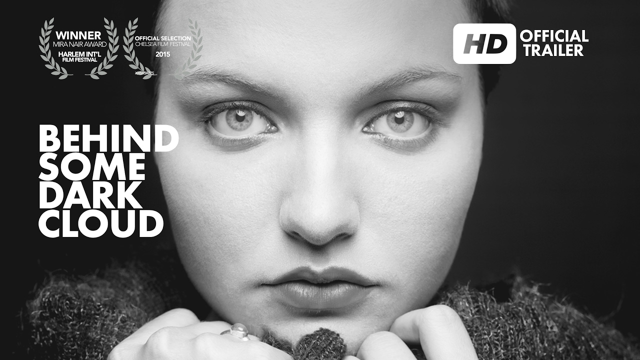 Behind Some Dark Cloud - Official Trailer