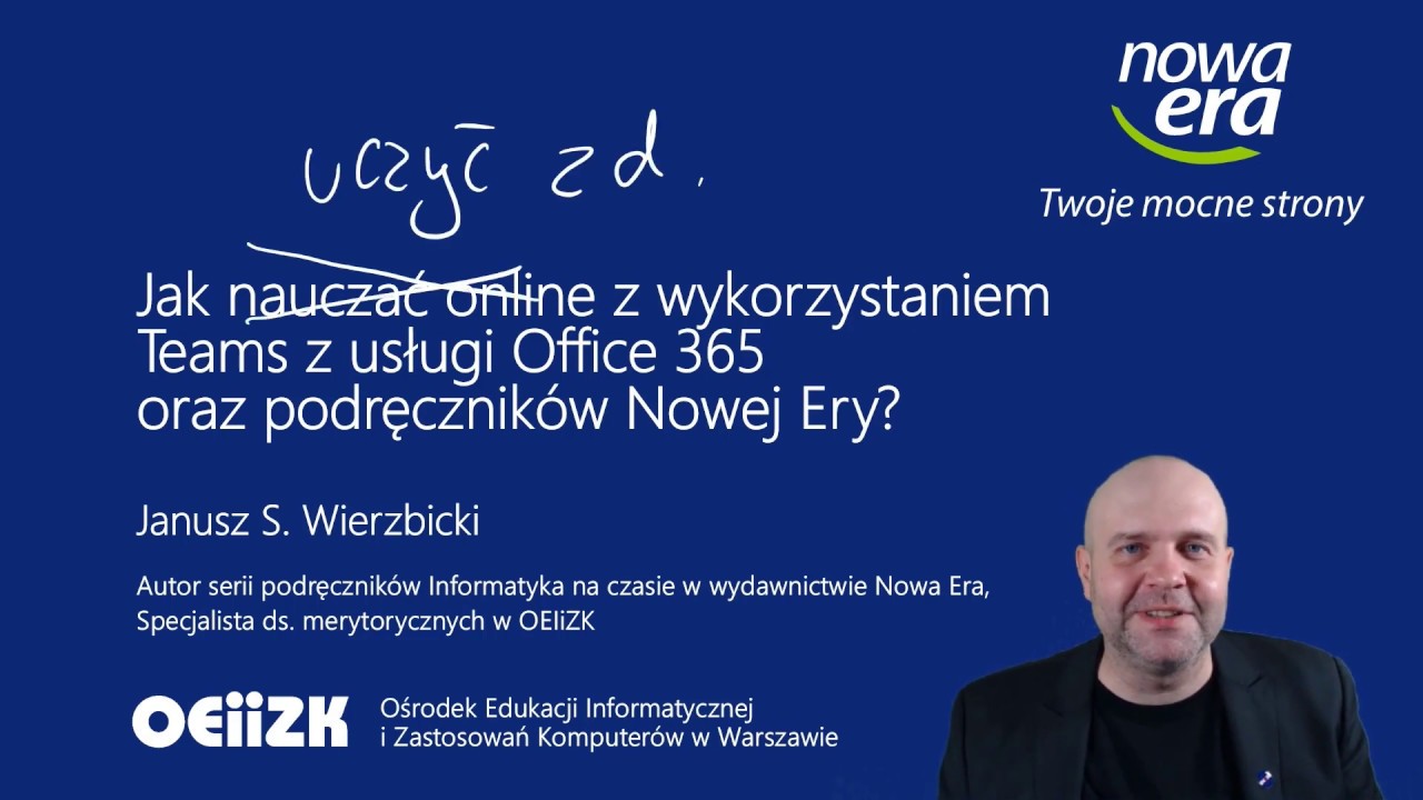 Jak nauczać zdalnie z podręcznik&oacute;w Nowej Ery wykorzystując Teams Office 365.