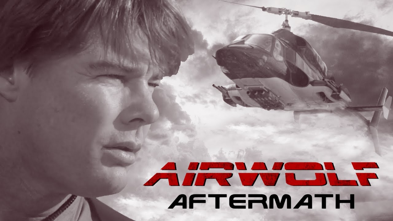 Airwolf - Aftermath