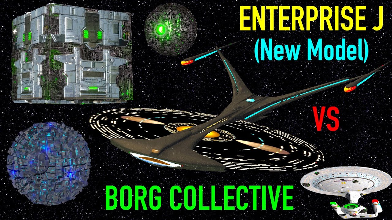 NEW Enterprise J VS The Borg Collective - Star Trek Starship Battles