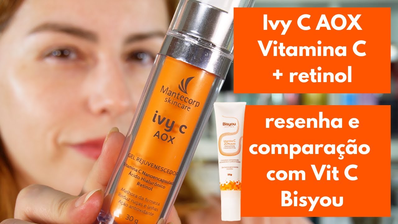 Ivy C Aox - resenha Vitamina C + retinol da Mantecorp