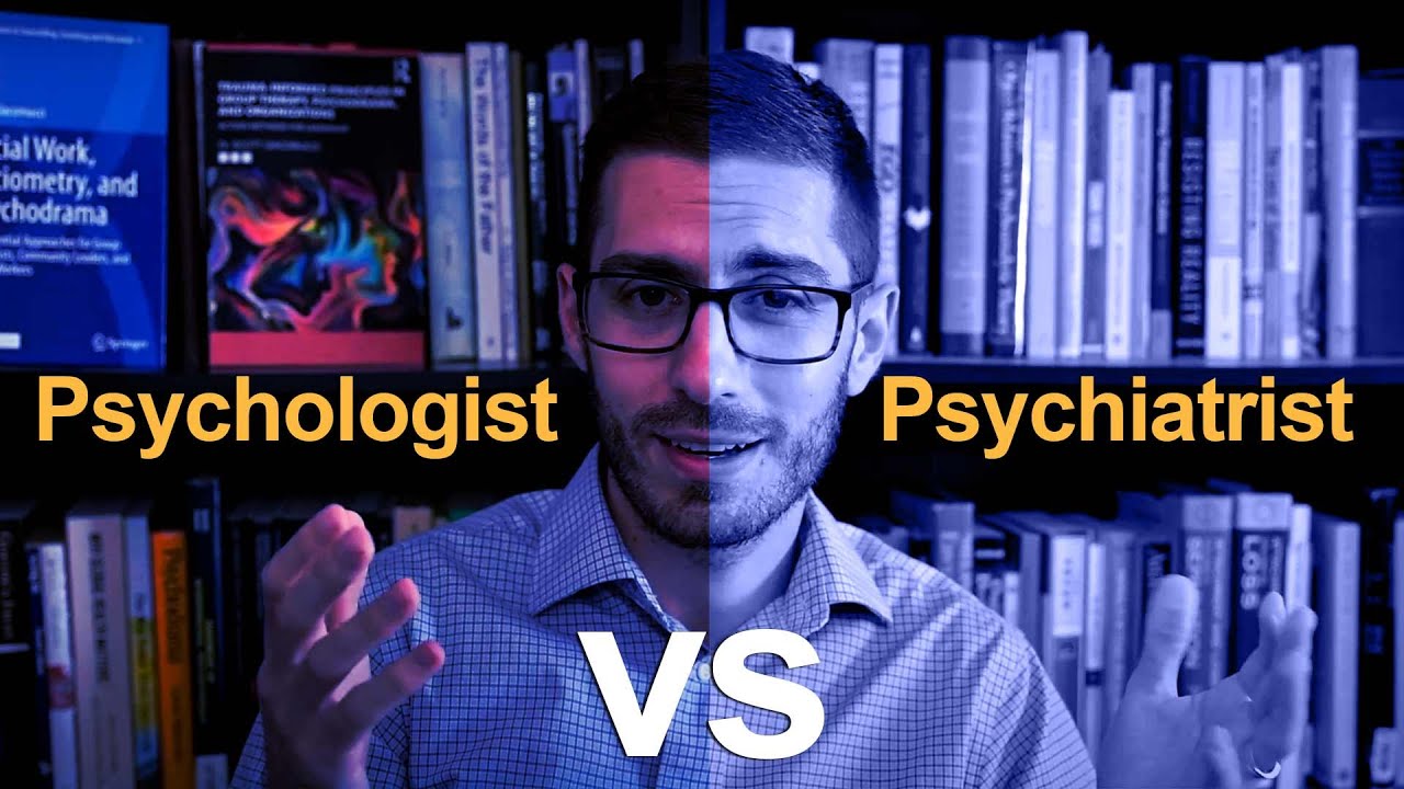 Psychologist Vs Psychiatrist