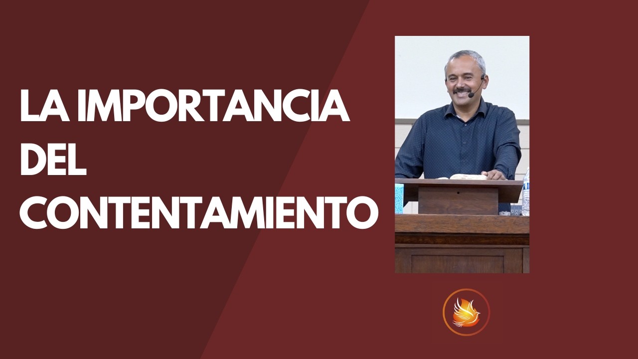 La Importancia Del Contentamiento