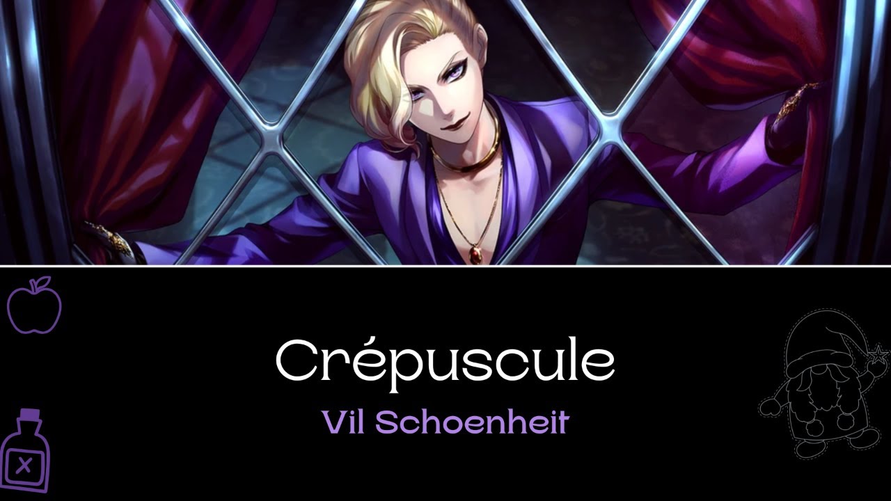 「Crépuscule」- Vil Schoenheit [KAN|ROM|ENG]