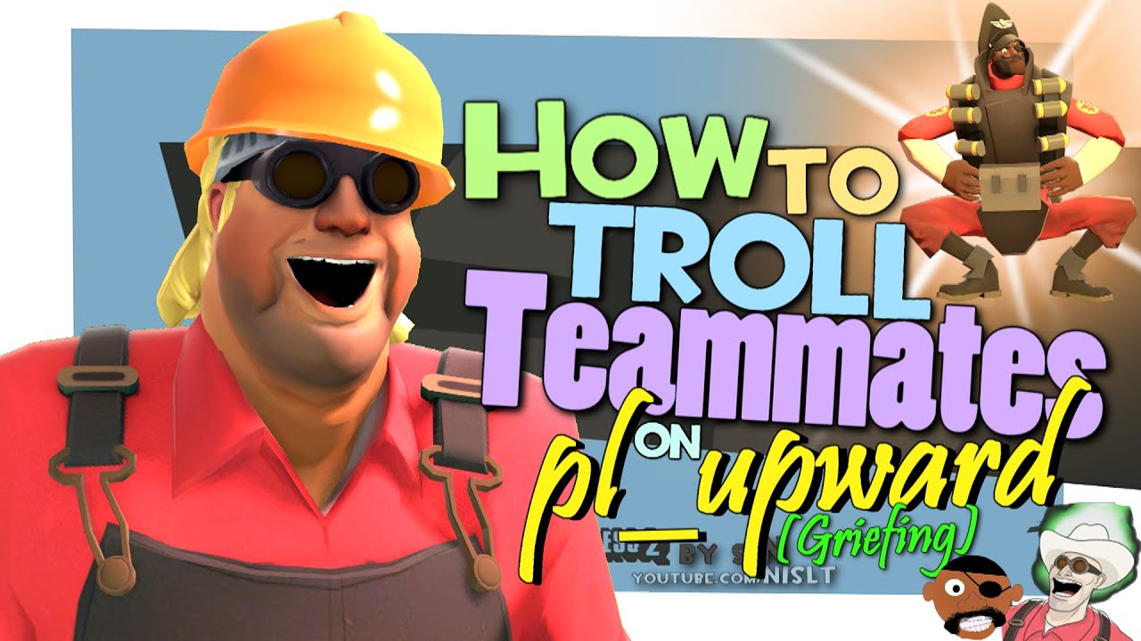 TF2: How to troll teammates on pl_upward (feat. siN&Delfy) [FUN]
