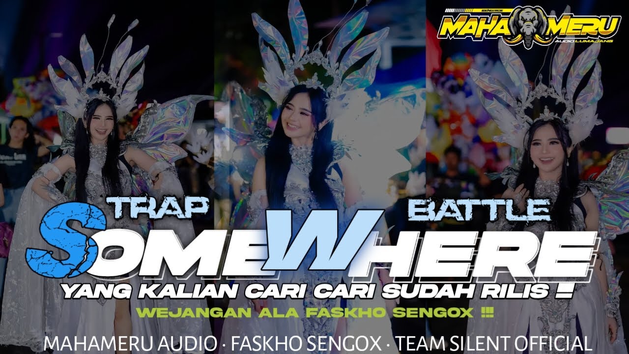 DJ ALWAYS SOMEWHERE TRAP BATTLE || JINGLE MAHAMERU AUDIO YANG KALIAN CARI&sup2; || PUSATE PUSAT‼️