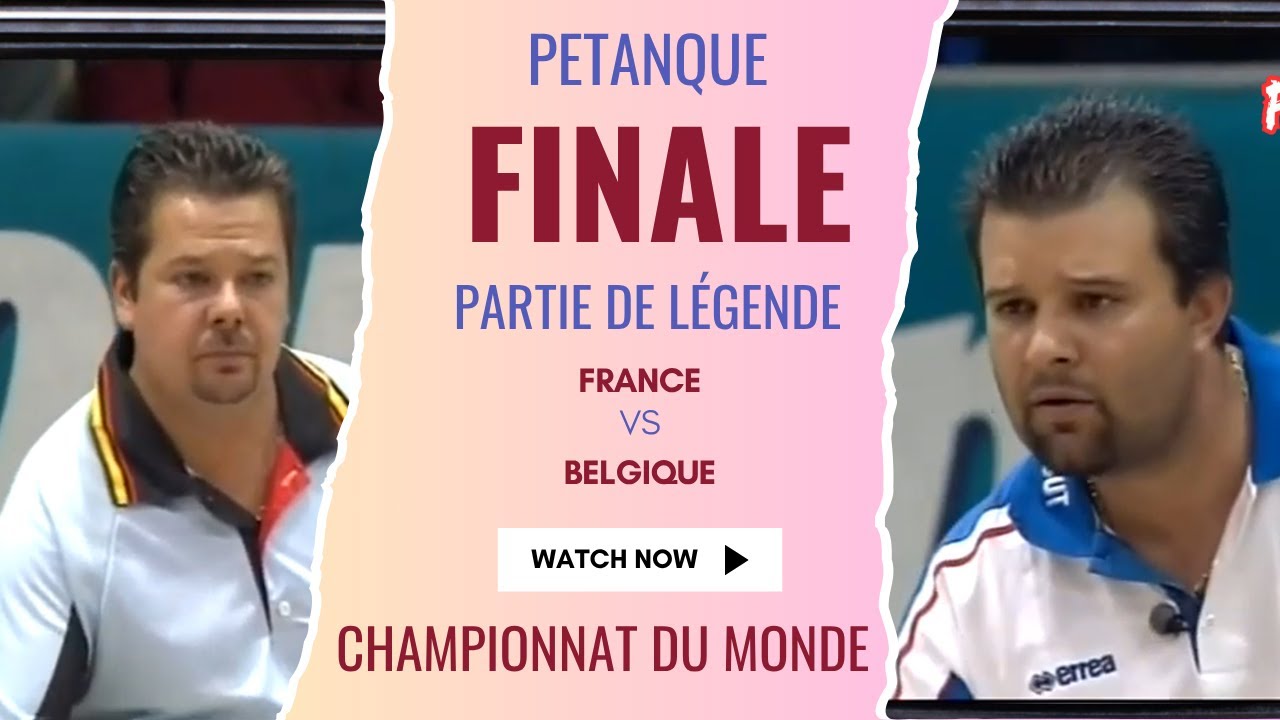 Finale Championnat du monde pétanque - France vs Belgique