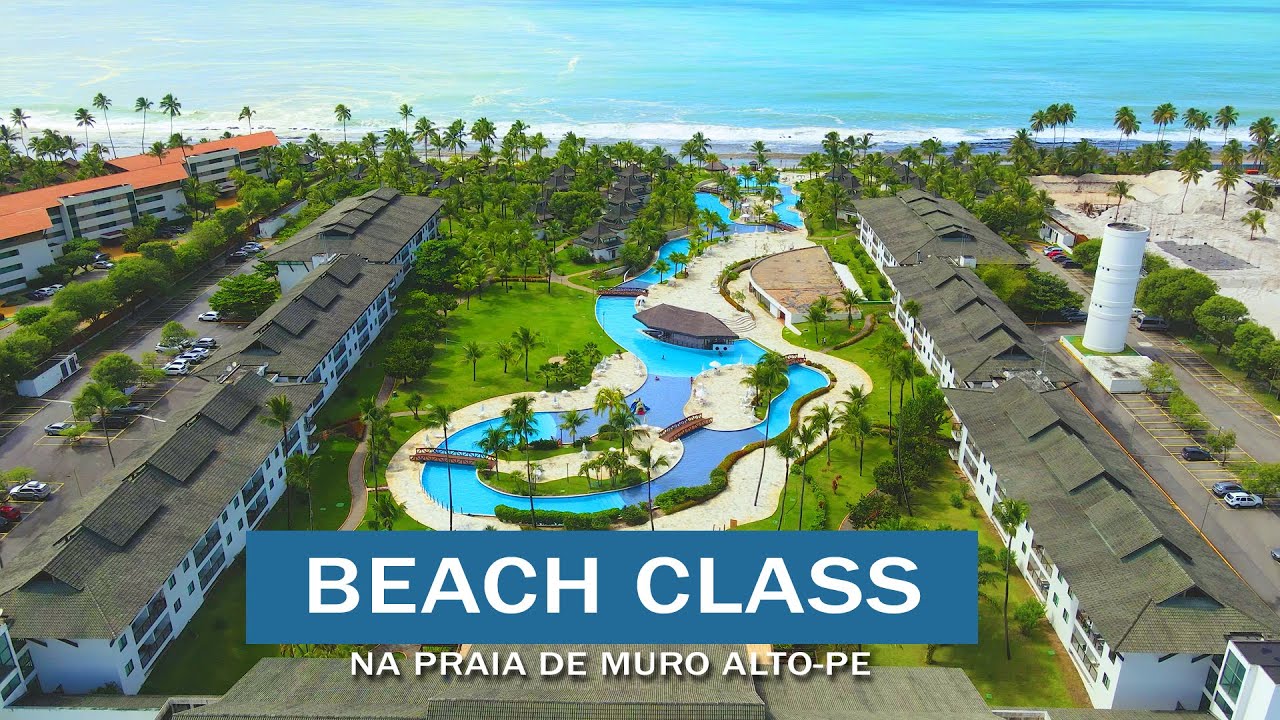BEACH CLASS RESORT MURO ALTO - FUI CONHECER UM DOS MELHORES DE PORTO DE GALINHAS