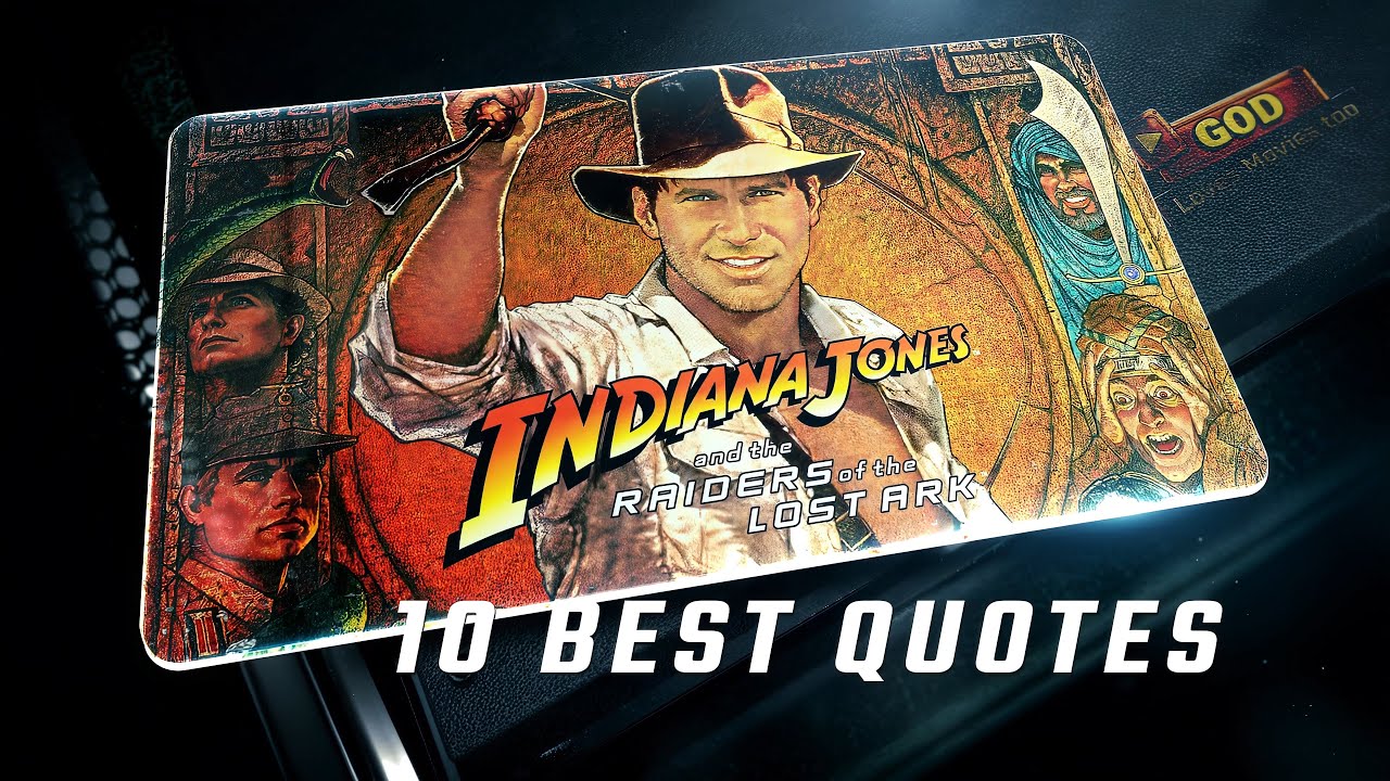 Raiders of the Lost Ark 1981 | 10 Best Quotes