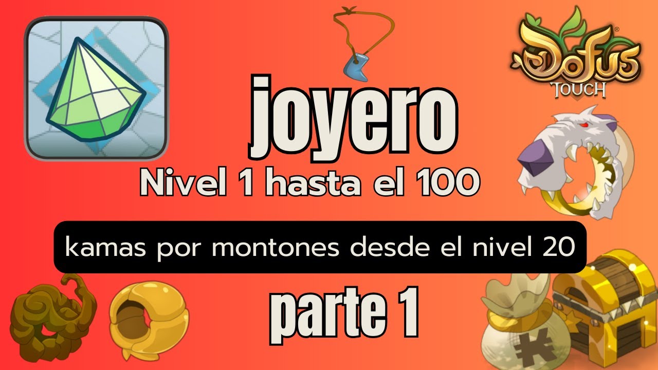 Dofus Touch: Guía de joyero completa Todo lo que tienes saber parte 1 | Akino Touch