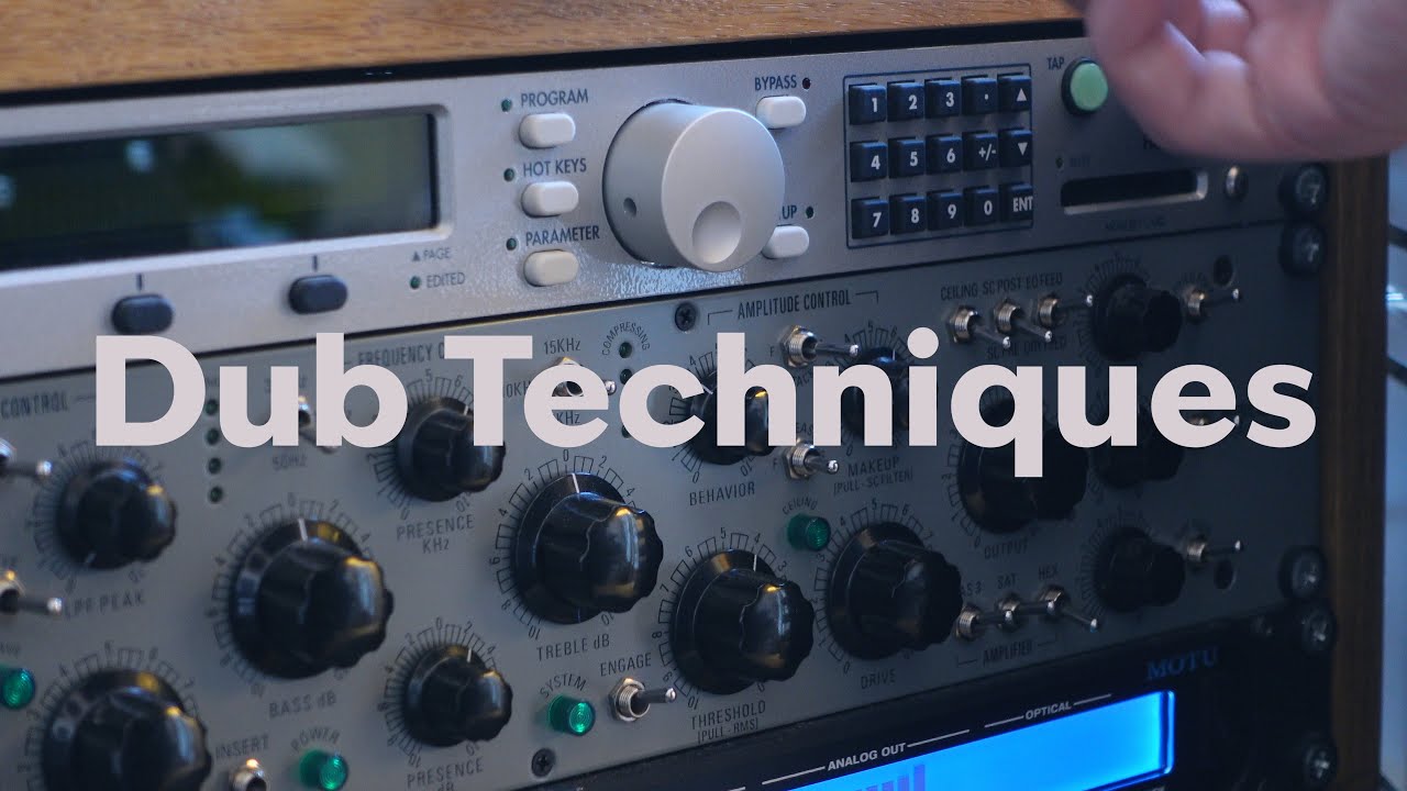 Dub Techniques