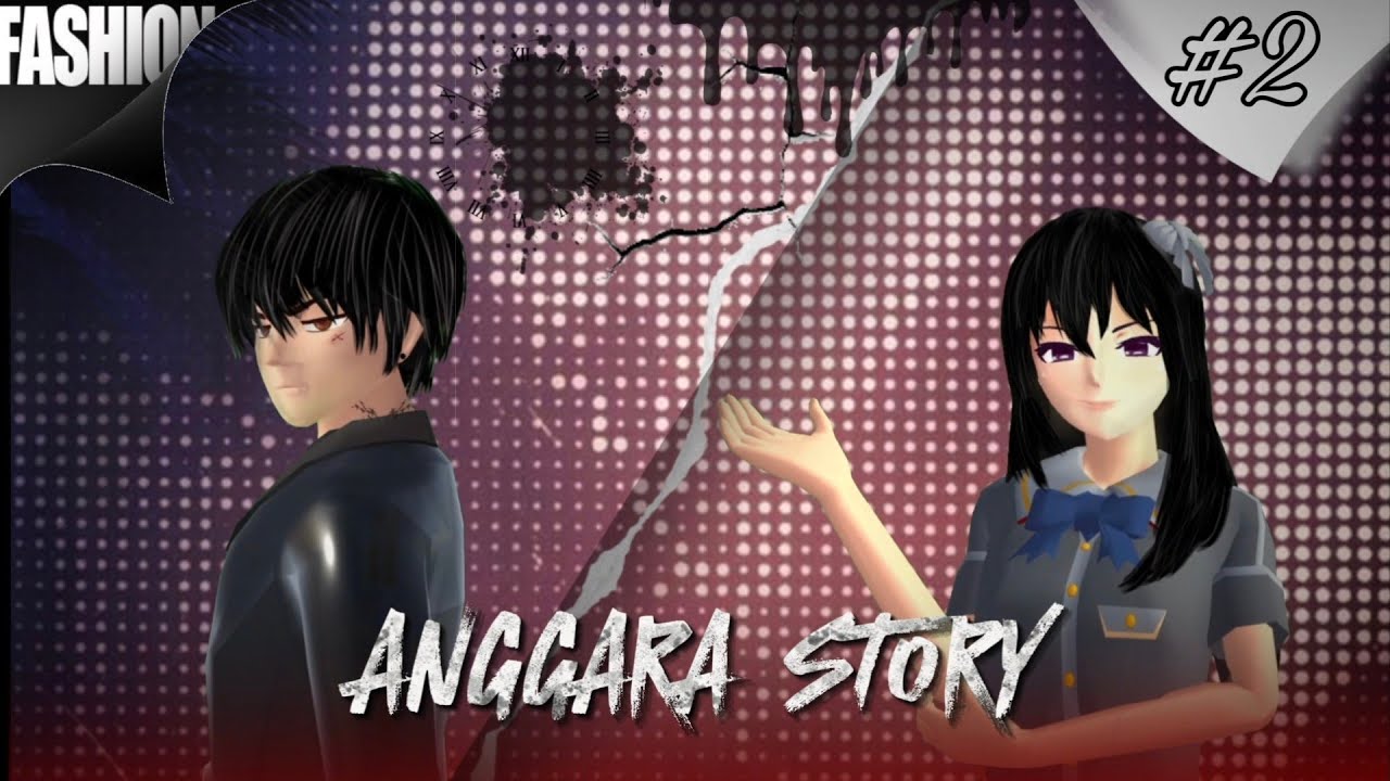 ANGGARA STORY EPISODE 2 [COMEBACK] || DRAMA SAKURA SCHOOL SIMULATOR