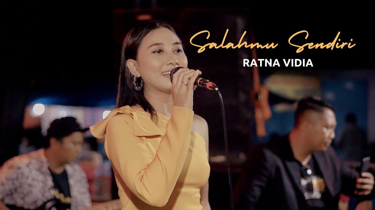 Ratna Vidia_SALAHMU SENDIRI_GENK musik Suport By Enambelas Event Project_New GASS AUDIO