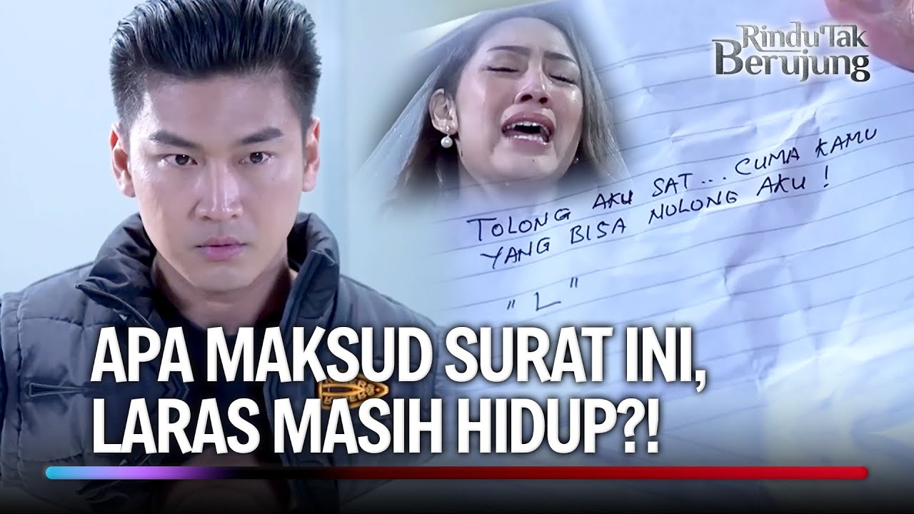 Cuma Satria Yang Bisa Nolongin Laras | Rindu Tak Berujung Eps 01 (5/5)