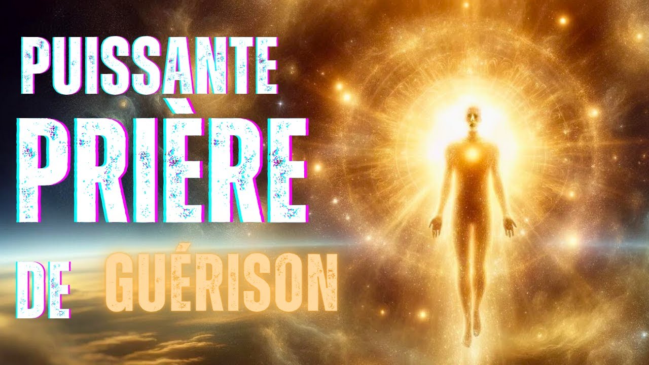Puissante Prière de Guérison I Fréquences Sacrées de Guérison I