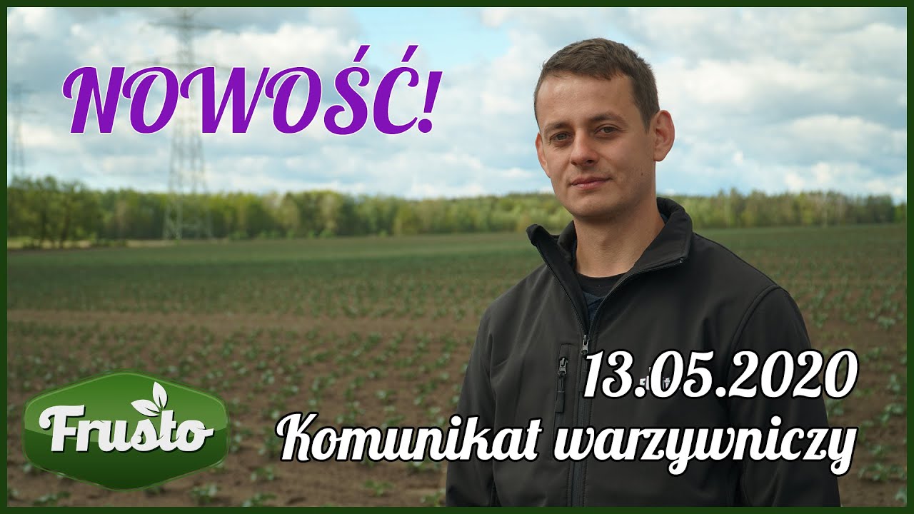 Komunikat warzywniczy 13.05.2020/ uprawa kapustnych
