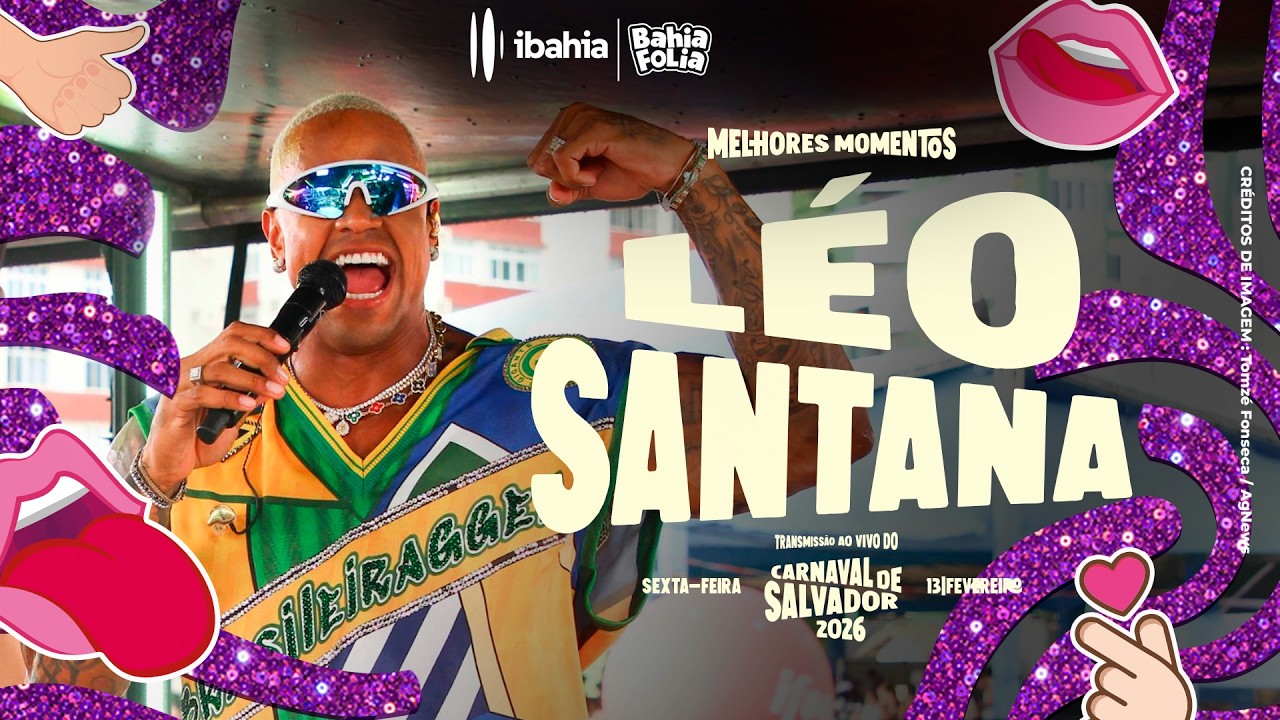 CARNAVAL DE SALVADOR 2026: MELHORES MOMENTOS DE LÉO SANTANA NA SEXTA-FEIRA | 13/2/2026