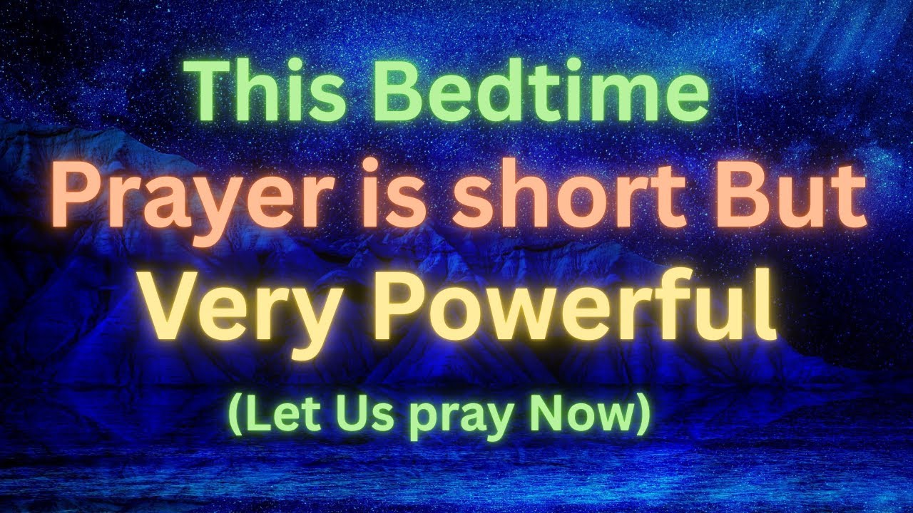 Pray This Before You Sleep & Watch Miracles Happen | End Your Day with This Peaceful Bedtime Prayer